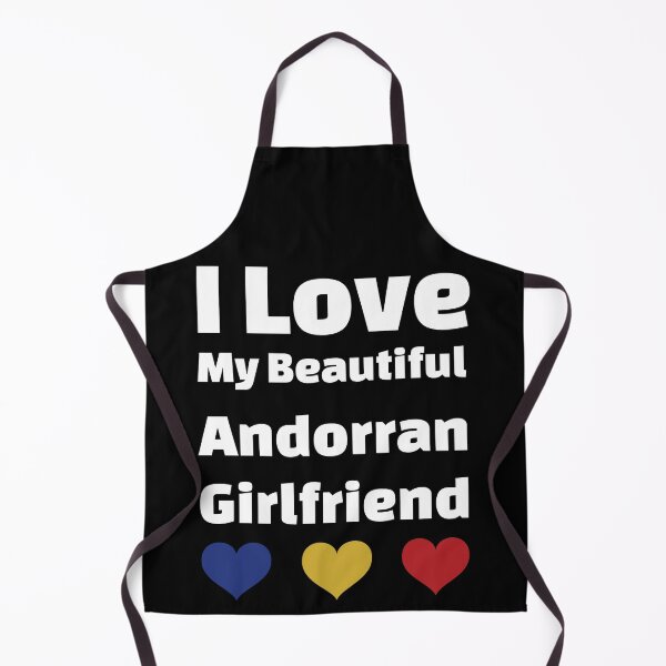 Item preview, I Love My Beautiful Andorran Girlfriend - Andorra Girlfriend designed and sold by DiceNLDesigns.