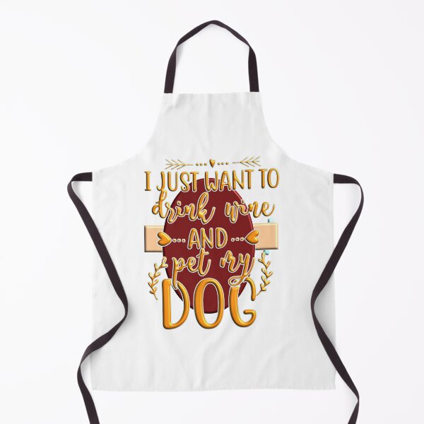 Item preview, I just want to drink wine and pet my dog designed and sold by Douglas Walker.