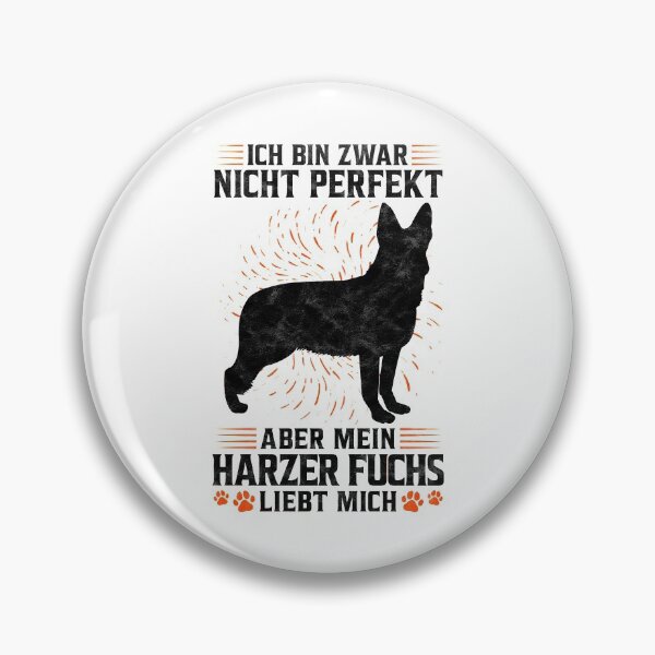 Item preview, My Harzer fox loves me german herding dog saying designed and sold by madgrfx.