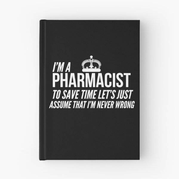 Item preview, Pharmacist Never Wrong Gift designed and sold by Luna1Shop.