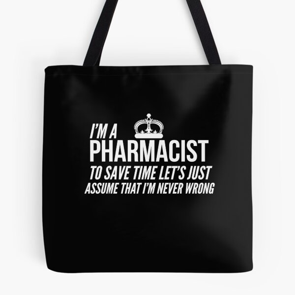 Item preview, Pharmacist Never Wrong Gift designed and sold by Luna1Shop.