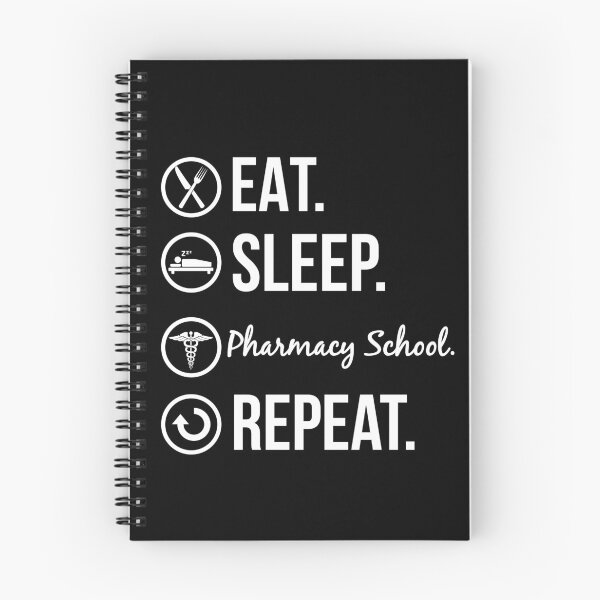 Item preview, Eat Sleep Pharmacy School Repeat designed and sold by Luna1Shop.