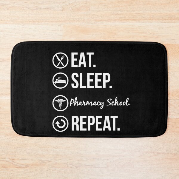 Item preview, Eat Sleep Pharmacy School Repeat designed and sold by Luna1Shop.