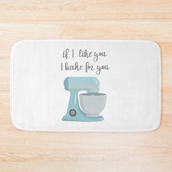Item preview, If I like you I bake for you designed and sold by Adelbe.