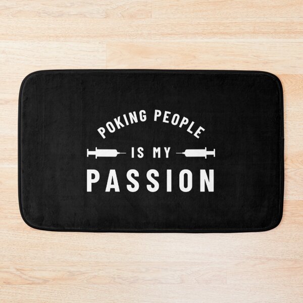 Item preview, Phlebotomist Saying / Poking People My Passion Funny Needle design designed and sold by CreatedByHeidi.