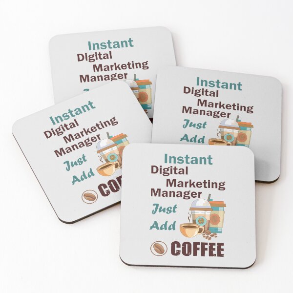 Item preview, Instant digital marketing manager just add to me coffee, dark text , funny coffee lovers digital marketing manager  job , humor, joke, meme designed and sold by SGS-.