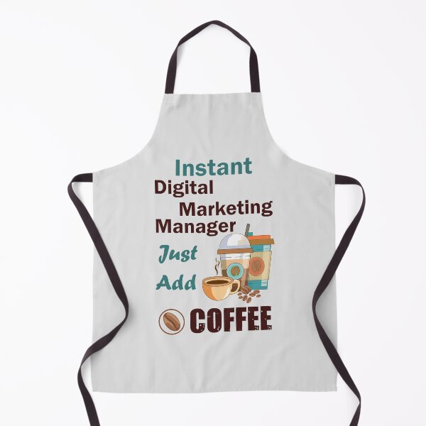 Item preview, Instant digital marketing manager just add to me coffee, dark text , funny coffee lovers digital marketing manager  job , humor, joke, meme designed and sold by SGS-.