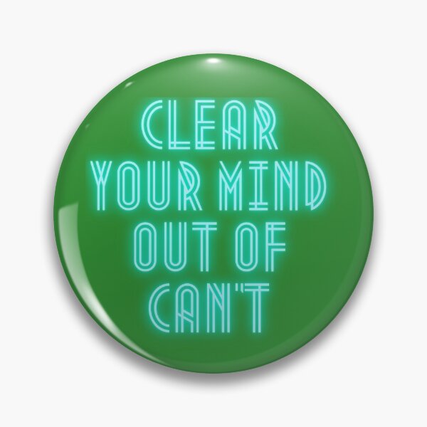 Item preview, clear your mind out of can't designed and sold by UliVG.