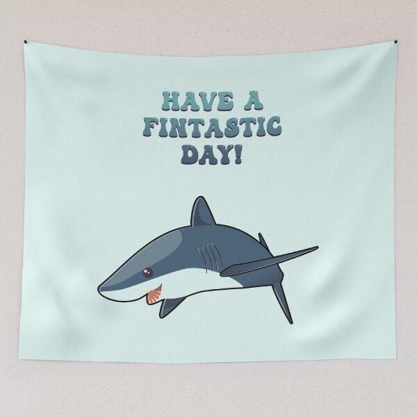 Item preview, Have a Fintastic Day! designed and sold by Banana Latte Designs.
