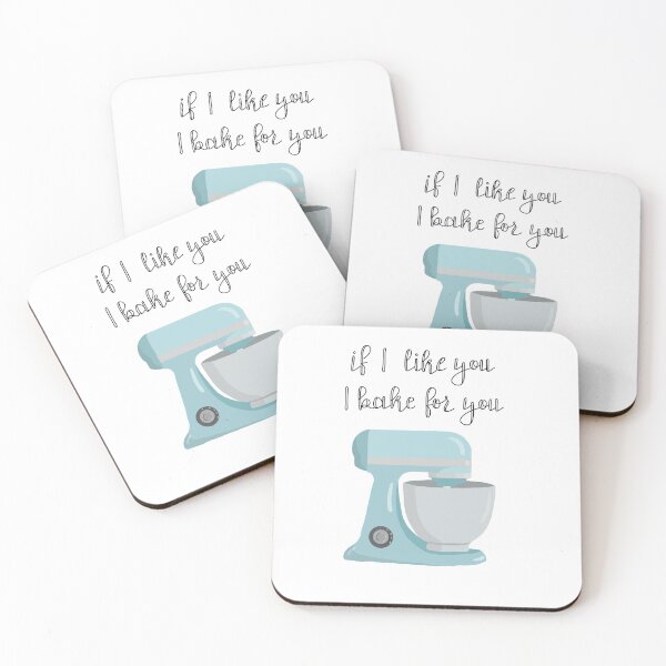 Item preview, If I like you I bake for you designed and sold by Adelbe.