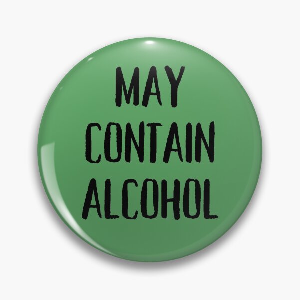 Item preview, May contain alcohol - Party and Drinking design designed and sold by HobbiesAndFun.