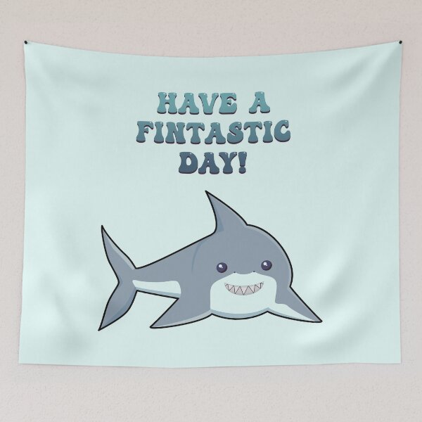 Item preview, Have a Fintastic Day! designed and sold by Banana Latte Designs.