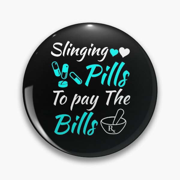 Item preview, Slinging Pills To Pay The Bills Funny Pharmacist designed and sold by Luna1Shop.