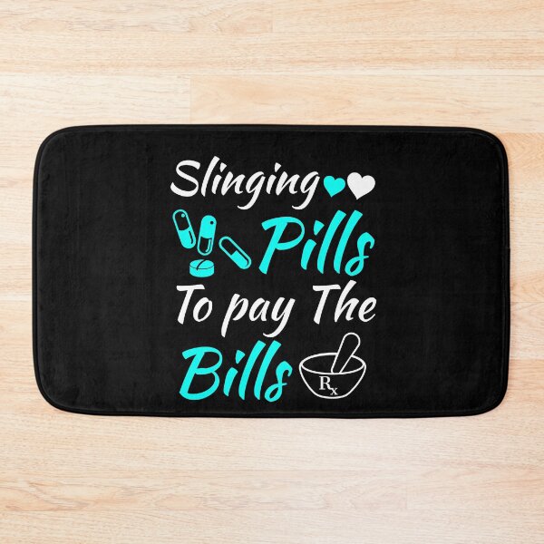 Item preview, Slinging Pills To Pay The Bills Funny Pharmacist designed and sold by Luna1Shop.
