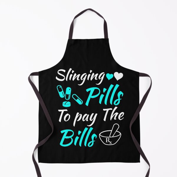 Item preview, Slinging Pills To Pay The Bills Funny Pharmacist designed and sold by Luna1Shop.