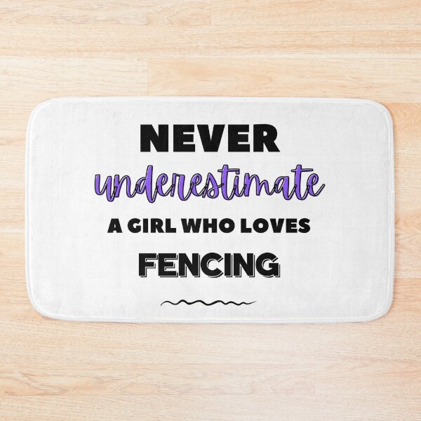 Item preview, Never underestimate a girl who loves fencing designed and sold by TheGreenGoat.