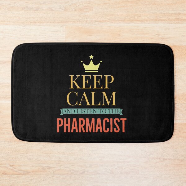 Item preview, Keep Calm And Listen To The Pharmacist designed and sold by Luna1Shop.
