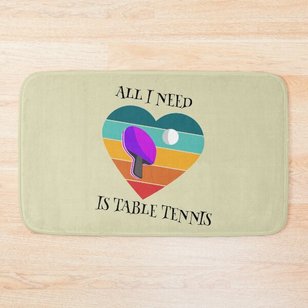 Item preview, All I need is table tennis. designed and sold by Bodino.