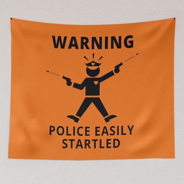 Item preview, Police Easily Startled designed and sold by christopper.
