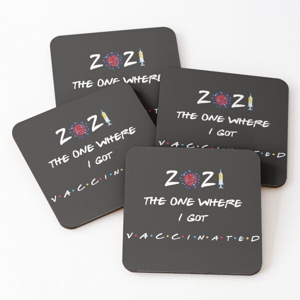 Item preview, 2021 The One Where I Got Vaccinated designed and sold by anantb.