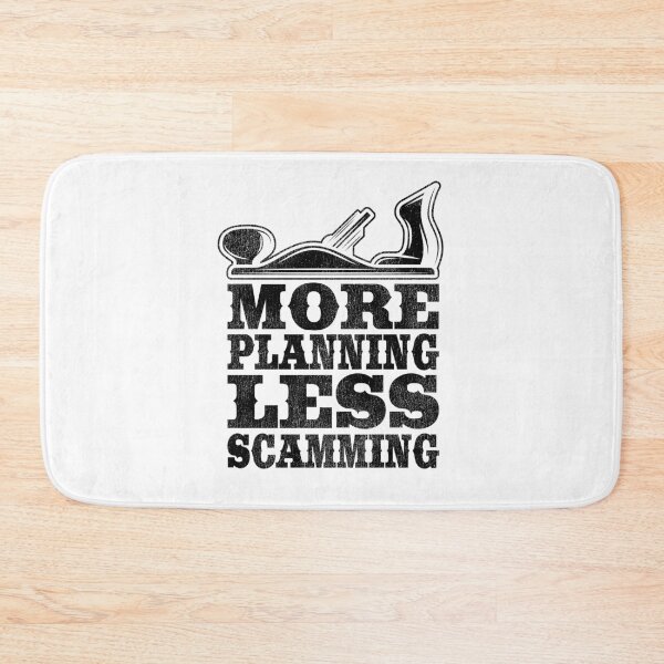 Item preview, More Planning Less Scamming Woodworking Carpenter Gift Funny designed and sold by Stronzi.