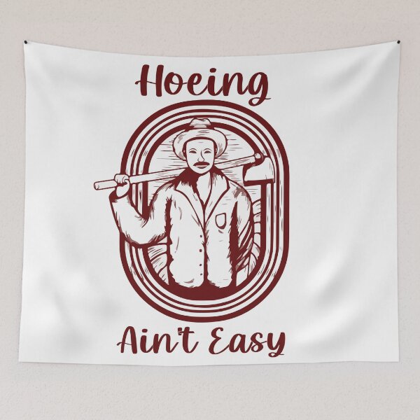 Item preview, Hoeing Ain't Easy - Farmer life designed and sold by mouad naouiri.