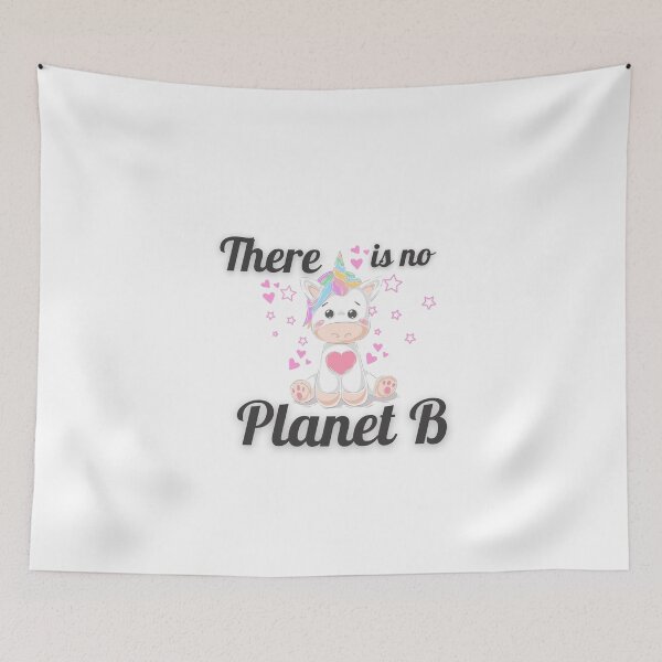 Item preview, There is no Planet B Einhorn design designed and sold by Aedrikan.