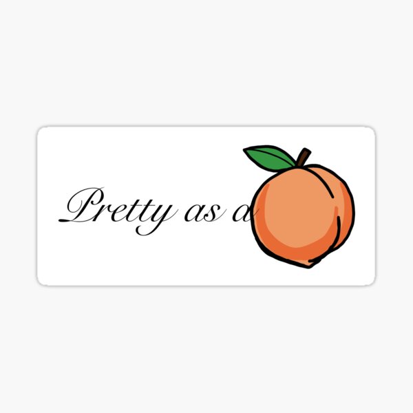 Pretty As A Peach Gifts Merchandise Redbubble Pretty As A Peach Gifts Merchandise Redbubble