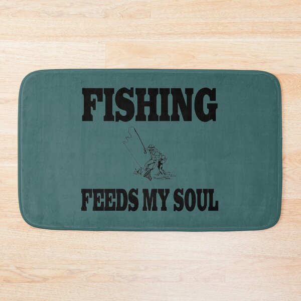 Item preview, Fishing Feeds My Soul designed and sold by rbtee8.