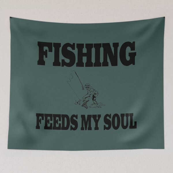 Item preview, Fishing Feeds My Soul designed and sold by rbtee8.