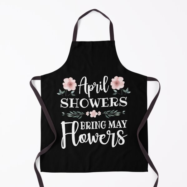 Item preview, April Showers Bring May Flowers (White) designed and sold by FilipeFerreira.