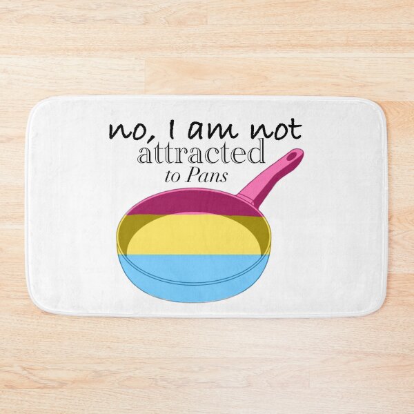 Item preview, Pansexual "No, I am not attracted to Pans" Lgbtq+ designed and sold by twhyte.