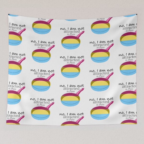 Item preview, Pansexual "No, I am not attracted to Pans" Lgbtq+ designed and sold by twhyte.