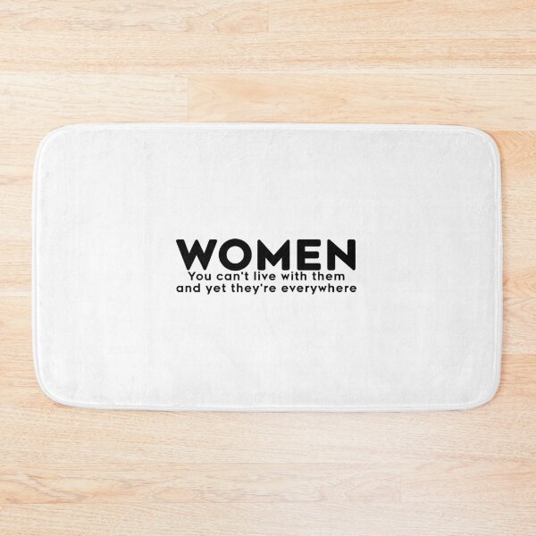 Item preview, Women, can't live with them yet they're everywhere designed and sold by RadicalAM.