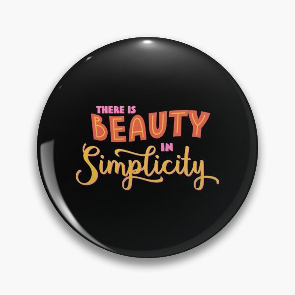Item preview, There Is Beauty In Simplicity  designed and sold by Phorase.