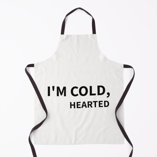 Item preview, I'm Cold, Hearted designed and sold by YOUR SHOP.