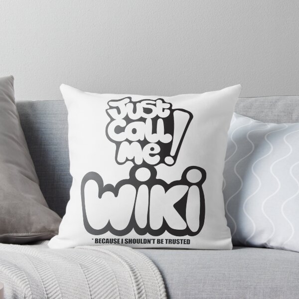 Item preview, Just Call Me Wiki designed and sold by MayoDesigner.