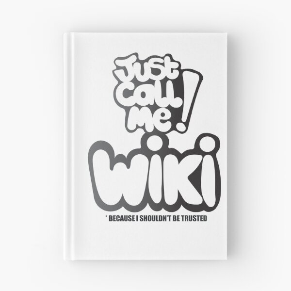 Item preview, Just Call Me Wiki designed and sold by MayoDesigner.