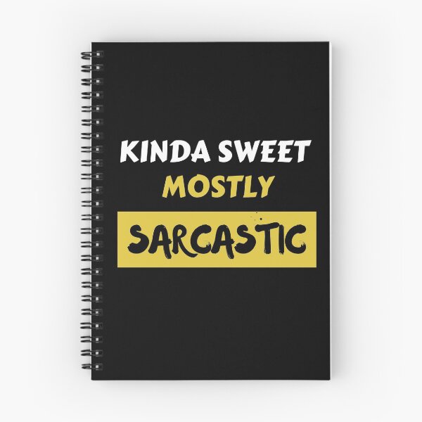 Item preview, Kinda Sweet Mostly Sarcastic designed and sold by Wagdy-online.