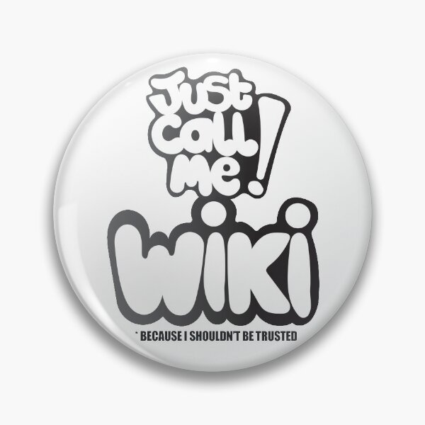 Item preview, Just Call Me Wiki designed and sold by MayoDesigner.