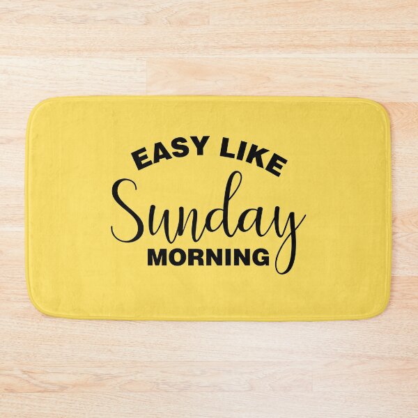 Item preview, Easy Like Sunday Morning designed and sold by Tobe Fonseca®.