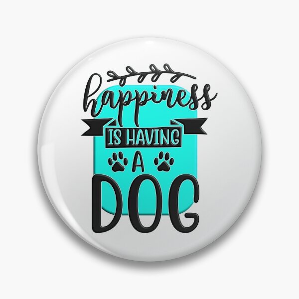 Item preview, Happiness is having a dog designed and sold by Douglas  Walker.