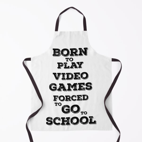 Item preview, Born To Play Video Games Forced To Go To School designed and sold by StarsPower.