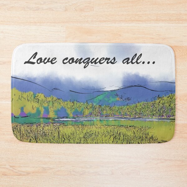 Item preview, Love Conquers All Mountain Meadow Lake designed and sold by KirtTisdale.