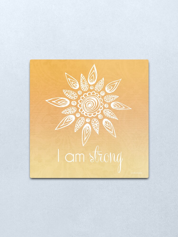 Alternate view of I AM Strong Metal Print