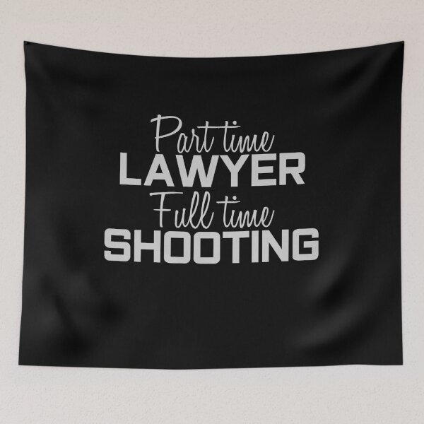 Item preview, Part time lawyer, Full time shooting | best gift for a lawyer who loves guns designed and sold by Awesome 4 all.