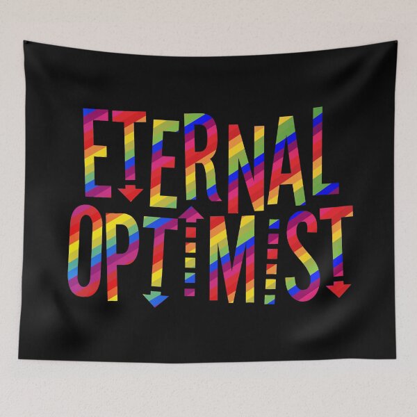 Item preview, Eternal Optimist Colorful Rainbow | Optimistic Inspirational Funny Quote Tee designed and sold by knapst.