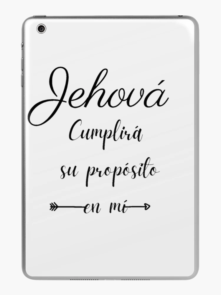 Funda y vinilo para iPad con la obra «Jehová cumplirá su propósito en mí.  Salmos 138:8» de Fe-En-Cristo