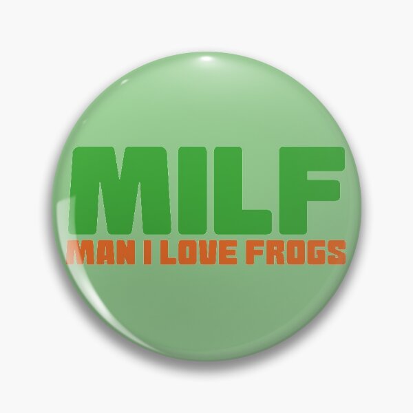 Item preview, MILF, Man I Love Frogs, designed and sold by SoCindy.
