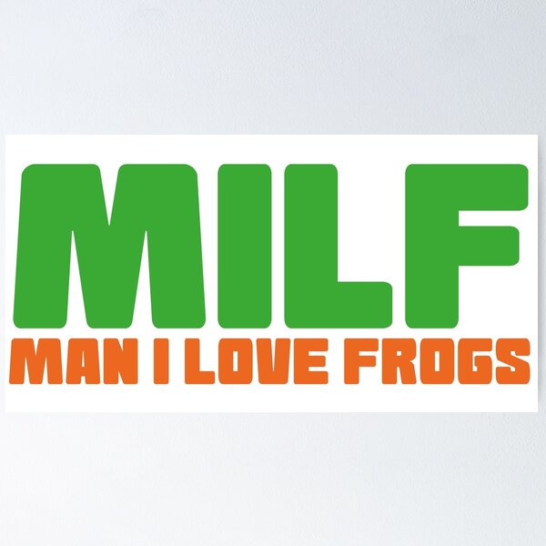 Item preview, MILF, Man I Love Frogs, designed and sold by SoCindy.